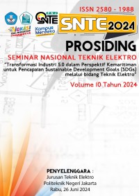 Prosiding Seminar Nasional Teknik Elektro (SNTE) Volume 10 Tahun 2024: Transformasi Industri 5.0 dalam Perspektif Kemaritiman untuk Pencapaian Sustainable Development Goals (SDGs) Melalui Bidang Teknik Elektro