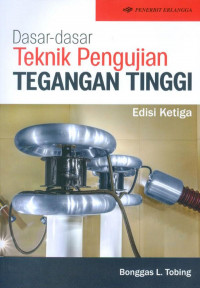 Dasar-dasar Teknik Pengujian Tegangan Tinggi