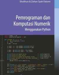 Pemrograman dan Komputasi Numerik : Menggunakan Python