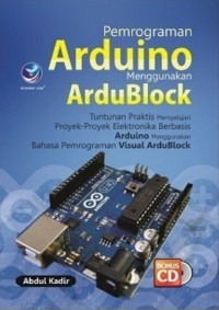 Pemrograman Arduino Menggunakan ArduBlock