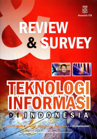Review & Survey Teknologi Informasi di Indonesia