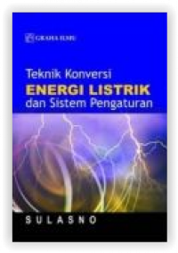 Teknik Konversi Energi Listrik dan Sistem Pengaturan
