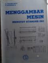 Menggambar Mesin Menurut Standar Iso