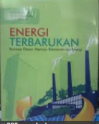 Energi Terbarukan : Konsep dasar menuju Kemandirian energi