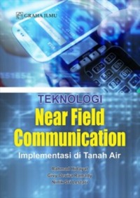 Teknologi Near Field Communication : Implementasi di Tanah Air