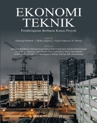 Ekonomi Teknik : Pembelajaran Berbasis Kasus Proyek