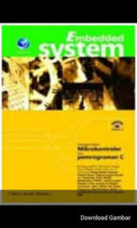 Embedded System Menggunakan Mikrokontroler dan Pemograman C