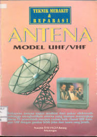 Teknik Merakit dan Reparasi Antena Model UHF/VHF