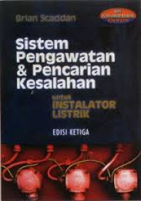 Sistem Pengawatan dan Pencarian Kesalahan untuk Instalator Listrik