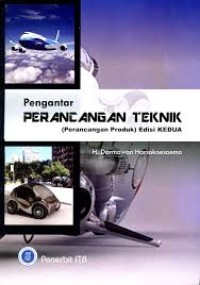 Pengantar Perancangan Teknik (Perancangan Produk) Edisi Kedua