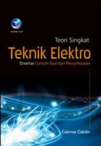 Teori Singkat Teknik Elektro Disertai Contoh Soal dan Penyelesaiannya