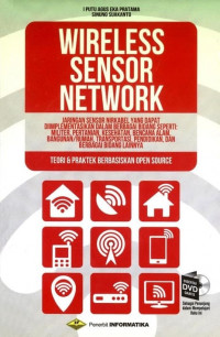 Wireless Sensor Network : Teori & Praktek Berbasiskan Open Source